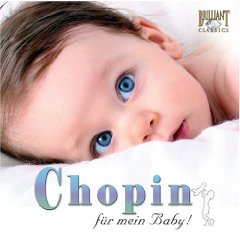 Chopin fr mein Baby